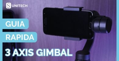 Tutorial básico para cómo usar estabilizador de tres ejes sin necesidad de experiencia